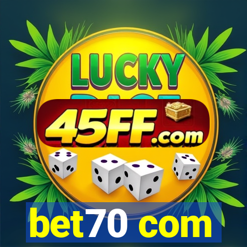 bet70 com